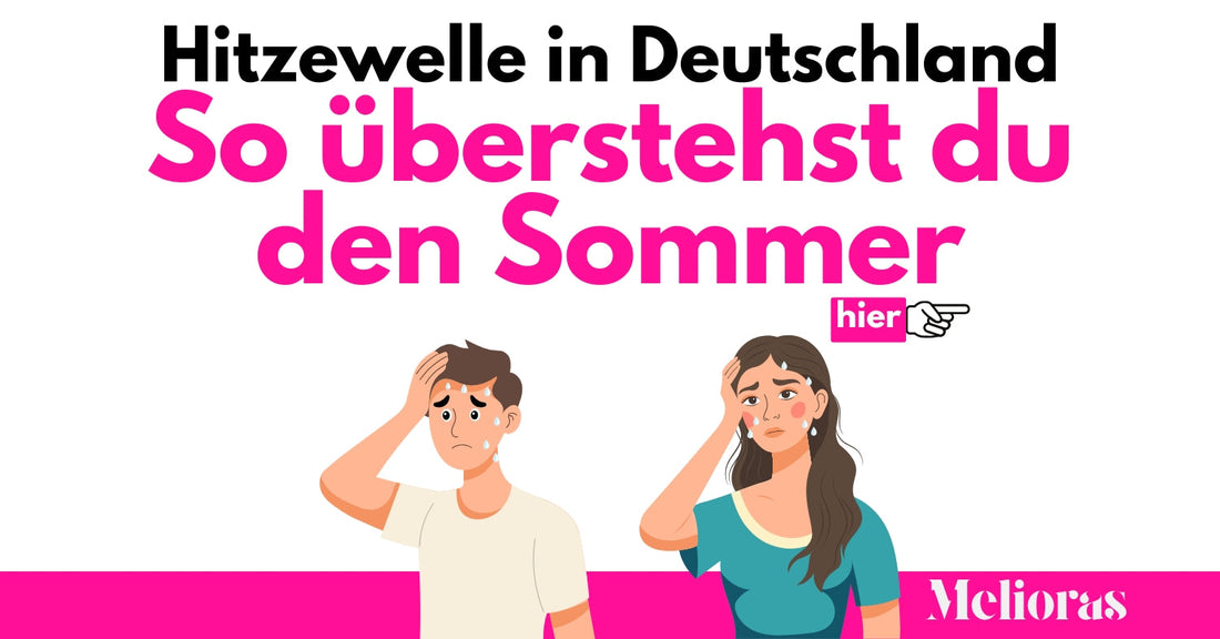Hitzewelle in Deutschland: So überstehst du den Sommer