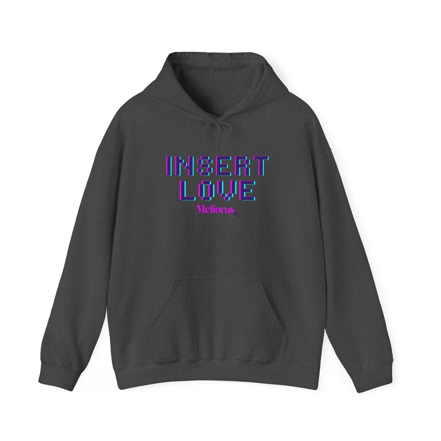 Insert Love Hoodie - Melioras
