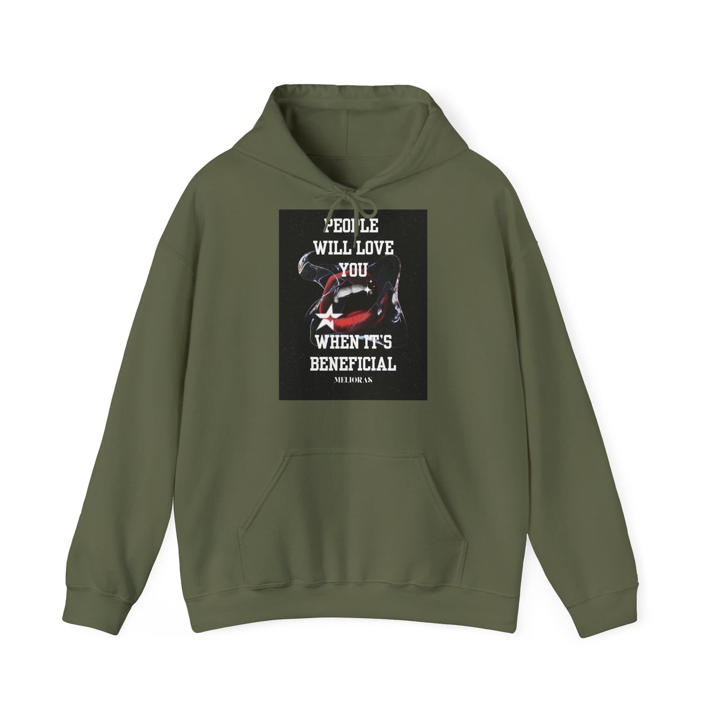 Premium Cotton Blend Hoodie – 'People Will Love You When It's Beneficial'