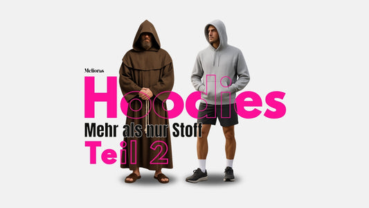 Melioras Blog "Hoodies, mehr als nur Stoff" Teil 2 Bildbanner