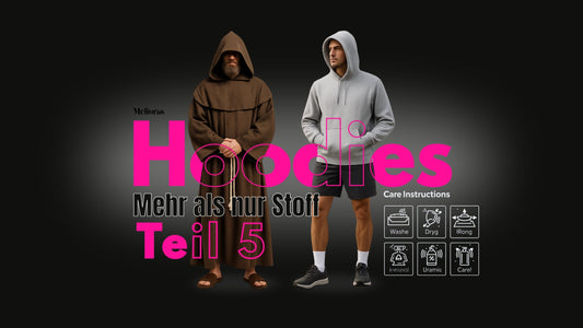 🧼 Hoodies: Mehr als nur Stoff – Teil 5