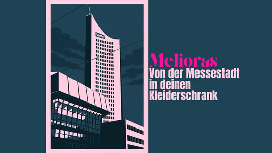 Melioras Leipzig: Premium Streetwear aus der sächsischen Metropole